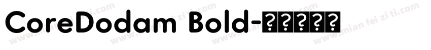 CoreDodam Bold字体转换